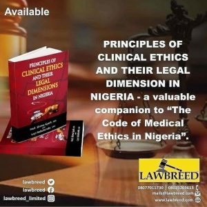 Principles Of Clinical Ethics And Their Legal Dimensions In Nigeria